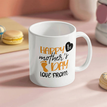 First Mom Gift. Happy 1st Mother's Day Ceramic Mug – Perfect Gift for New Moms