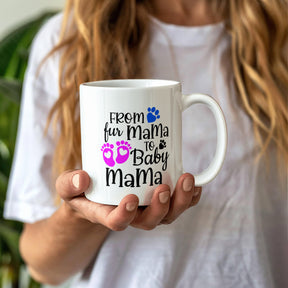 Gifts for first time moms, From Fur Mama to Baby Mama Ceramic Mug – Gift for New Moms