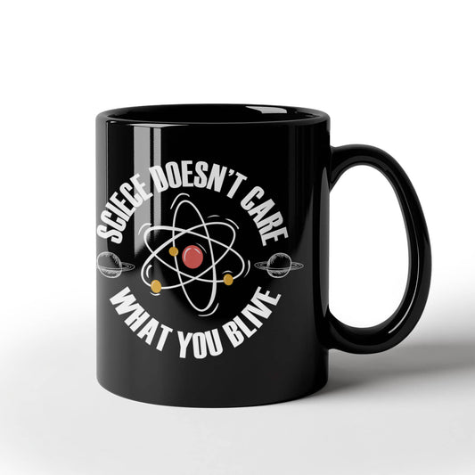 Science Doesn't Care What You Believe, Funny Scientific T-shirt for Science Teacher