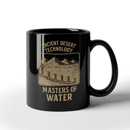 Ancient Desert Technology Mug – Masters of Water | Historical Engineering Gift