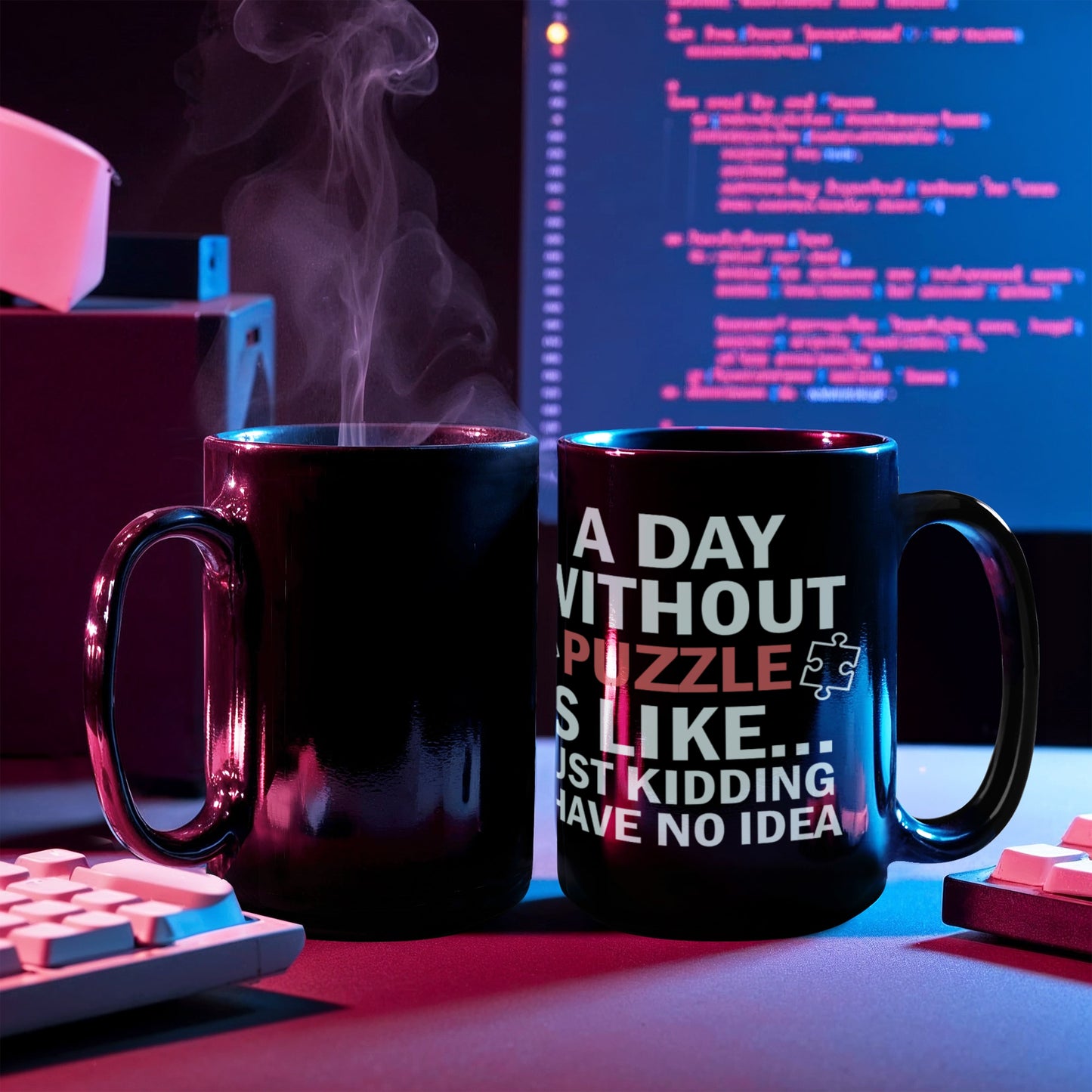 A Day Without Puzzle Mugs, Funny Puzzle Lover Mugs, Gift for Gamers and Puzzle Enthusiasts